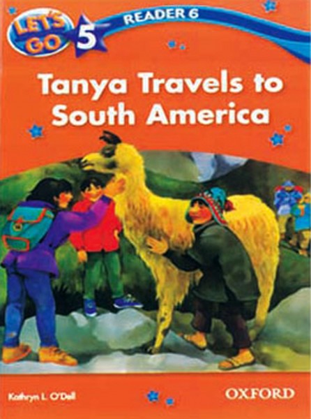تصویر  Lets Go 5 Readers 6 - Tanya Travels to South America