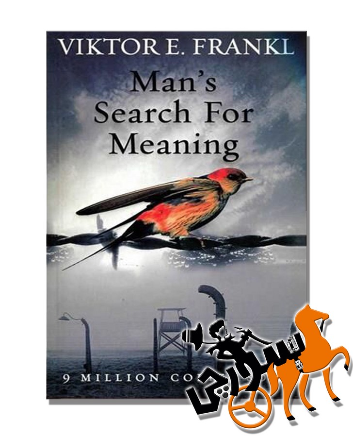 Man Search for Meaning - Full Text