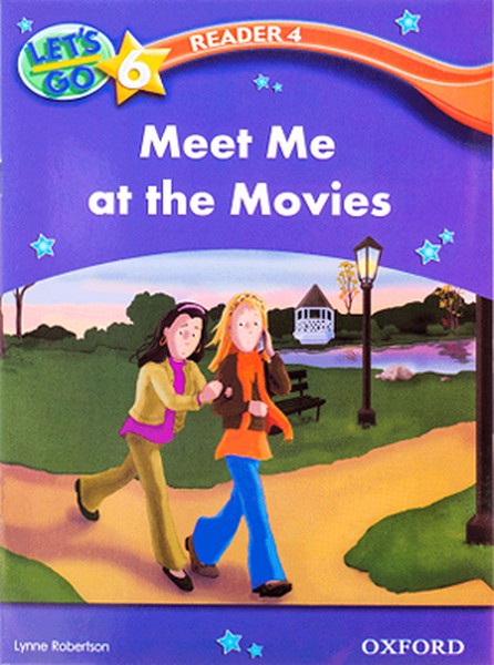 Lets Go 6 Readers 4 - Meet Me at the Movies